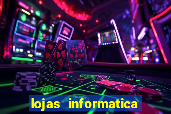 lojas informatica em recife